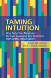 Taming Intuition