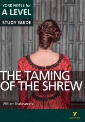 Taming Of The Shrew: York Notes For A-Level (Ebook)