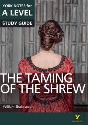 Taming Of The Shrew: York Notes For A-Level (Ebook)
