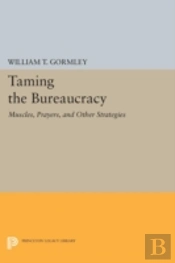 Taming The Bureaucracy
