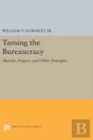 Taming The Bureaucracy