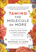 Taming The Molecule Of More
