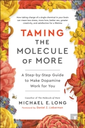 Taming The Molecule Of More