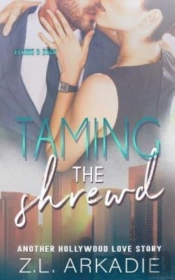 Taming The Shrewd: Another Hollywood Lov