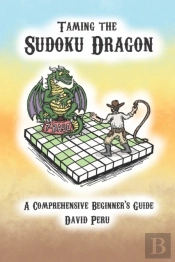 Taming The Sudoku Dragon: A Comprehensiv