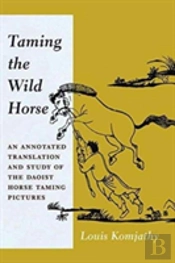 Taming The Wild Horse