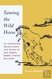 Taming The Wild Horse