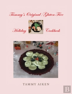 Bertrand.pt - Tammy'S Original/Gluten Free Holiday Cookbook