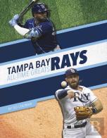 Tampa Bay Rays All-Time Greats
