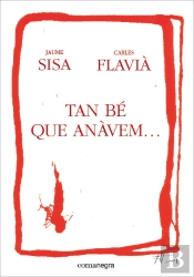 Tan Bé Que Anàvem...