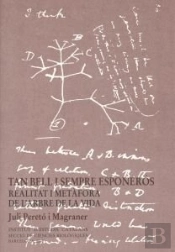 Tan Bell I Sempre Esponeros: Realitat I Metafora De L'Arbre De La Vida