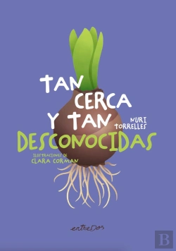 Bertrand.pt - Tan Cerca Y Tan Desconocidas