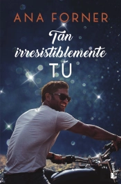 Tan Irresistiblemente Tu