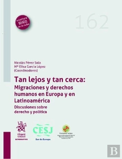 Bertrand.pt - Tan Lejos Y Tan Cerca Migraciones Y Derechos Humanos En Eur