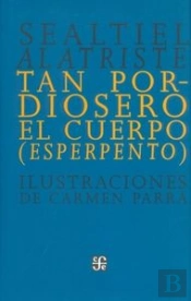 Tan Pordiosero El Cuerpo (Esperpento) 
