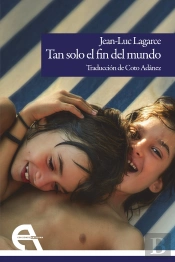 Tan Solo El Fin Del Mundo