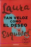 Tan Veloz Como El Deseo