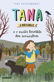 Tana A Invisible E O Mais Terrible Dos Secuestros