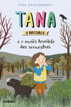 Bertrand.pt - Tana A Invisible E O Mais Terrible Dos Secuestros