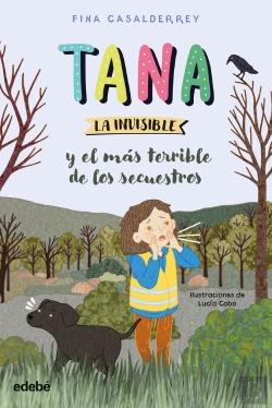 Bertrand.pt - Tana La Invisible Y El Mas Terrible De Los Secuestros