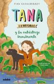 Tana La Invisible Y La Catastrofe Inminente