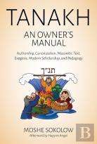 Tanakh, An Owner'S Manual