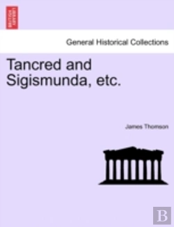 Bertrand.pt - Tancred And Sigismunda, Etc.