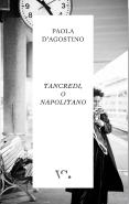 Tancredi, O Napolitano