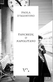 Tancredi, O Napolitano