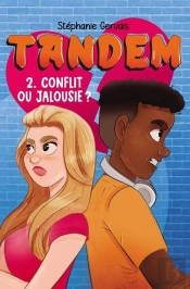 Tandem V 02 Conflit Ou Jalousie?