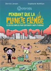 Tandis Que La Planète Brûle