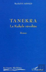 Tanekra ; La Kabyle Revoltee