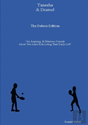 Tanesha & Dramel The Deluxe Edition