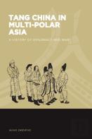 Tang China In Multi-Polar Asia