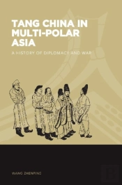 Tang China In Multi-Polar Asia
