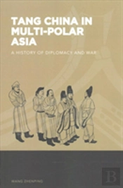 Tang China In Multi-Polar Asia