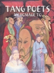 Tang Poets: An Homage To