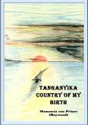 Tanganyika, Country Of My Birth