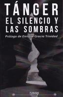 Tanger El Silencio Y Las Sombras
