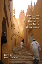 Tangible And Intangible Heritage In The Age Of Globalisation