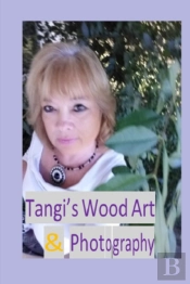 Tangi'S Wood Art & Photography