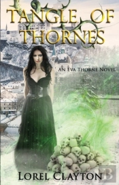 Tangle Of Thornes: An Eva Thorne Novel