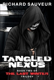 Tangled Nexus - The Last Winter - Book T