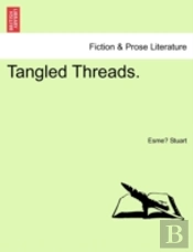 Tangled Threads.