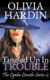 Tangled Up In Trouble