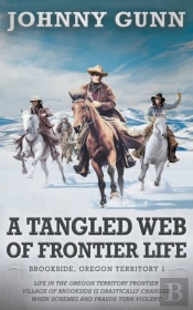 Tangled Web Of Frontier Life