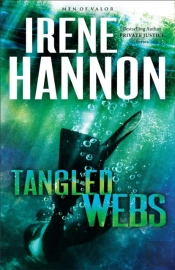 Tangled Webs (Men Of Valor Book #3)