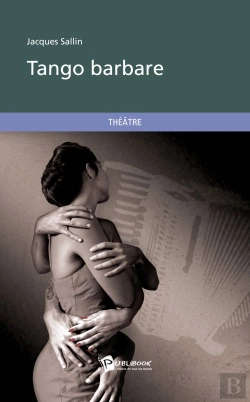Bertrand.pt - Tango Barbare --- Theatre