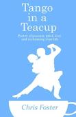 Tango In A Teacup