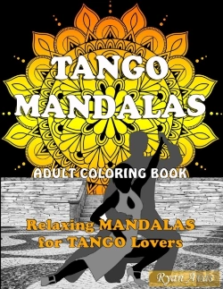 Bertrand.pt - Tango Mandalas. Adult Coloring Book. Relaxing Mandalas For Tango Lovers.